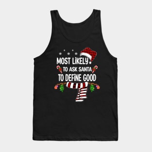 christmas pajamas - most likely christmas pajamas Tank Top